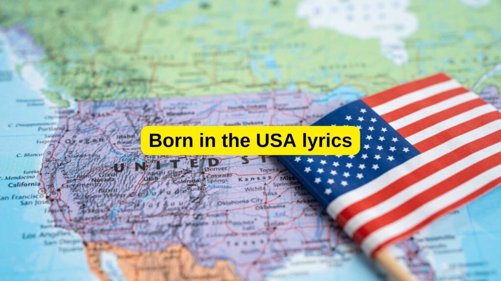 Born in the USA lyrics