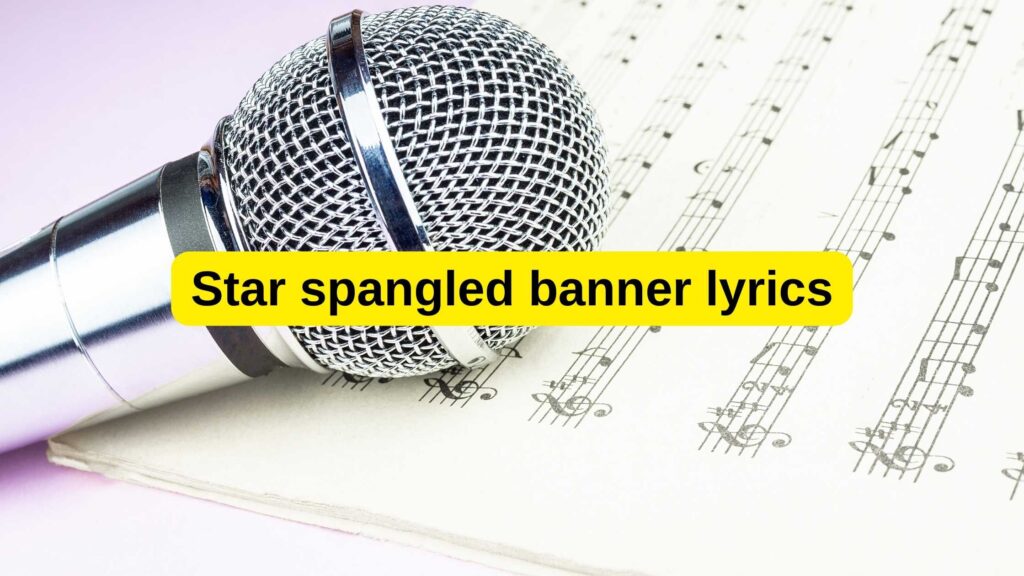 Star spangled banner lyrics