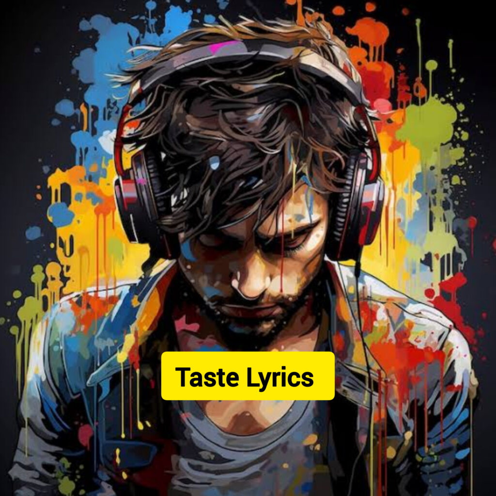 Taste Lyrics