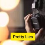 Pretty Lies