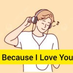 Because I Love You Lyrics