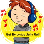 Get By Lyrics Jelly Roll