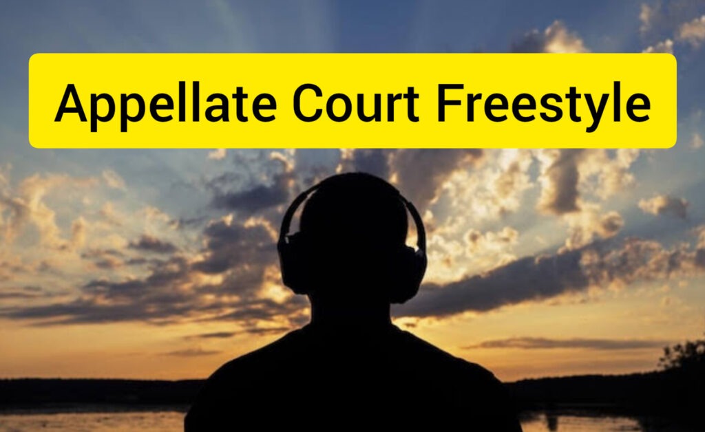 Appellate Court Freestyle (Prison Tapes) Lyrics